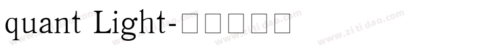 quant Light字体转换